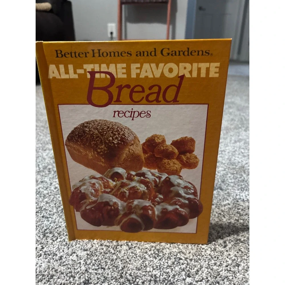 Better Homes and Gardens All-Time Favorite Bread Recipes 1979 Hardcover Cookbook